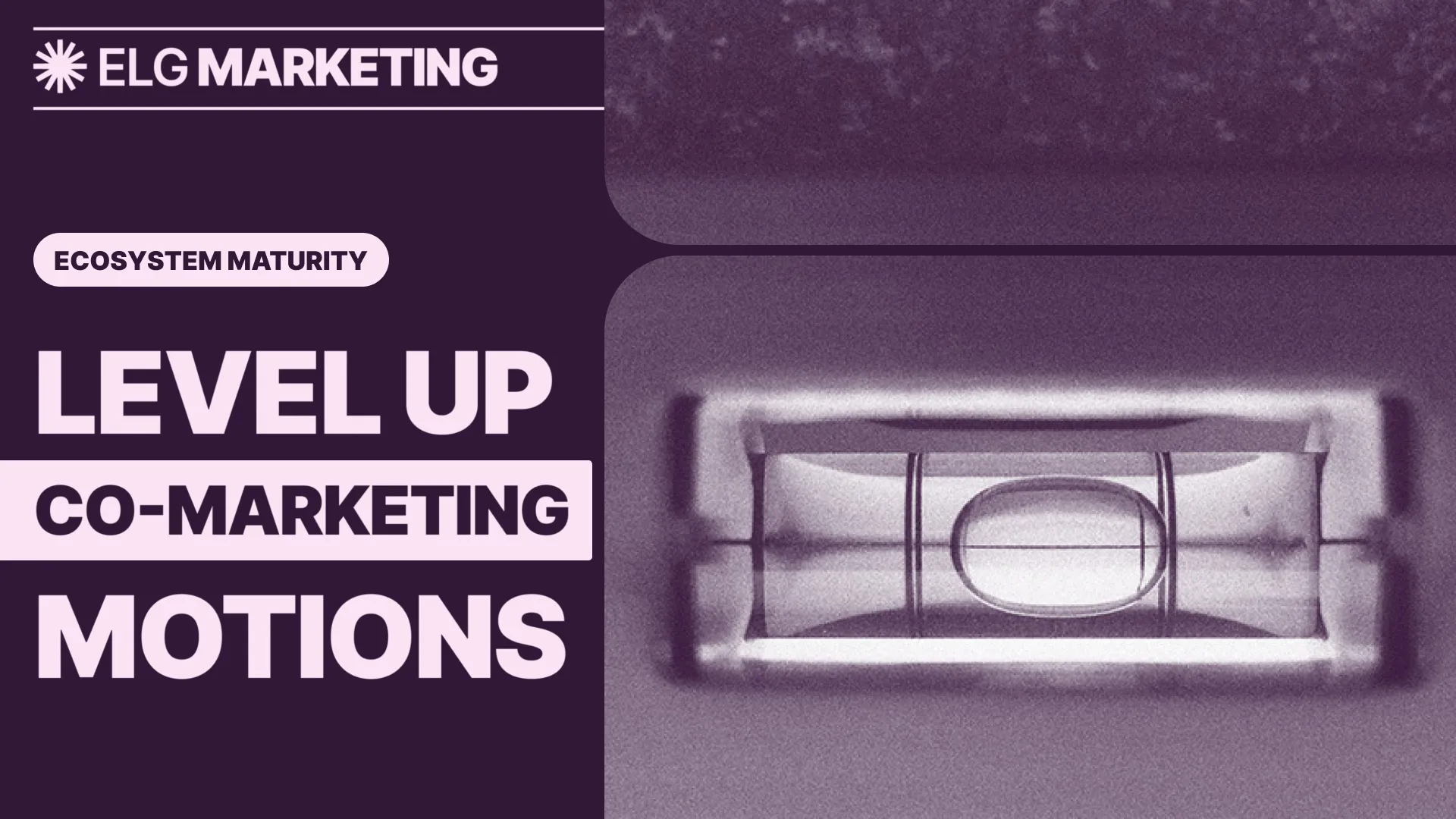 Tech ecosystem maturity: How to level up your co-marketing motions