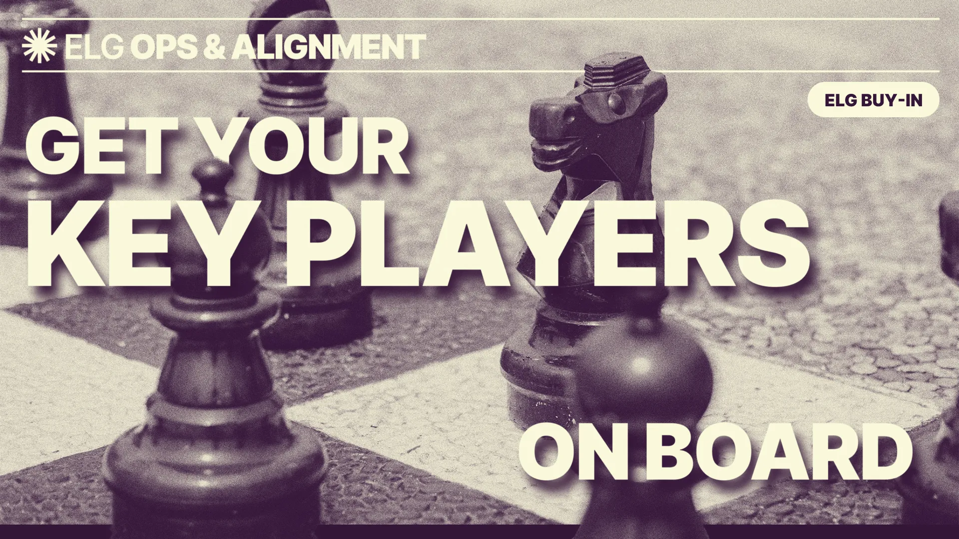 Your ELG buy-in playbook: How to bring your org’s key players on board