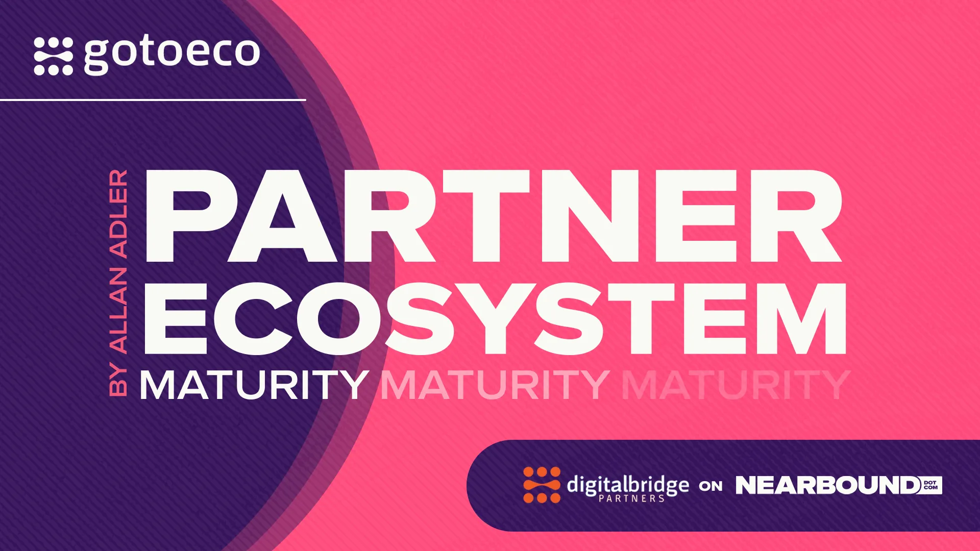 What Partner Ecosystem Maturity is and Why it Matters