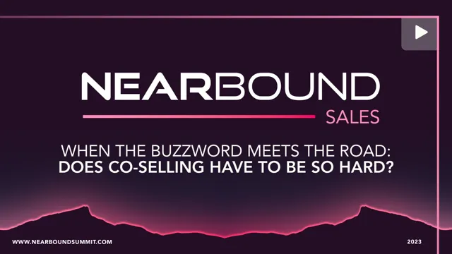 Session three. When the Buzzword Meets the Road: Does Co-Selling Have to be So Hard? by Sam Yarborough, Stephanie Pennell, Xiaofei Zhang, and Rasheité Calhoun