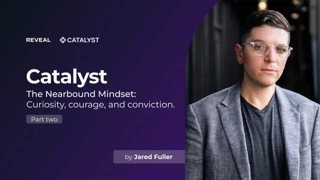 The Nearbound Mindset: Part Two