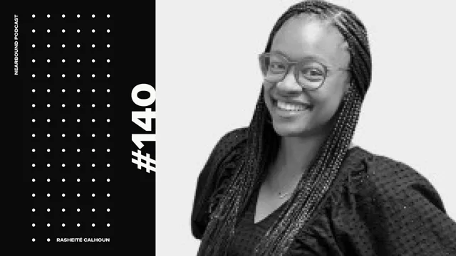 Nearbound Podcast #140- - Revenue Over Relationships: How to Make Money in Every Partnership - Rasheité Calhoun
