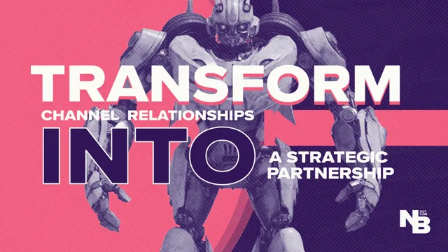 Transforming Informal Channel Relationships Into Strategic Alliances