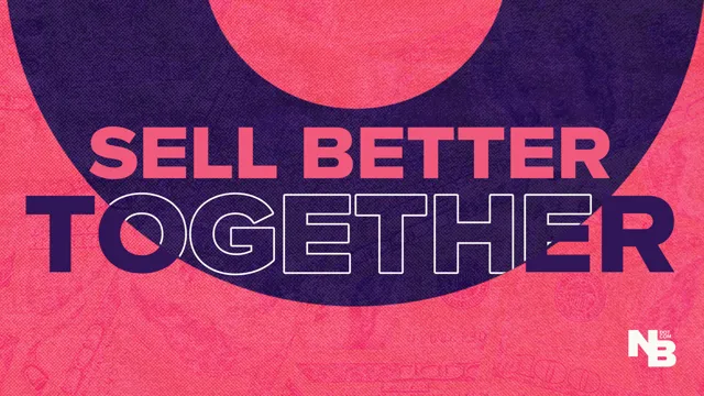 Selling Better Together: Leveraging Nearbound and the Who Economy